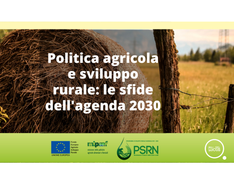 Politica agricola e sviluppo rurale: le sfide dell’agenda 2030