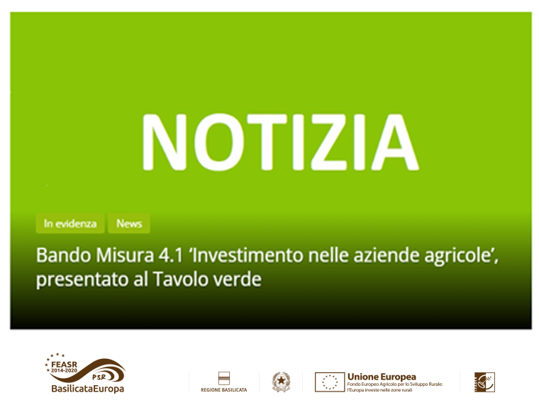 Bando Misura 4.1 ‘Investimento nelle aziende agricole’, presentato al Tavolo verde